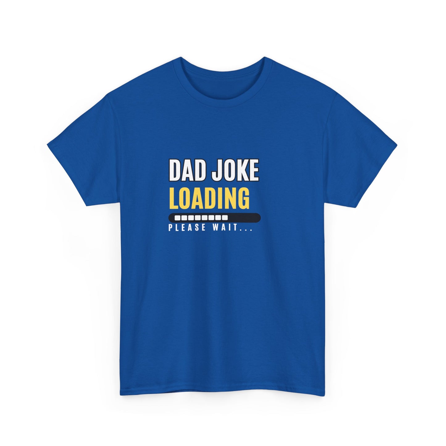 Unisex Heavy Cotton design (Dad Joke Loading) T-shirt