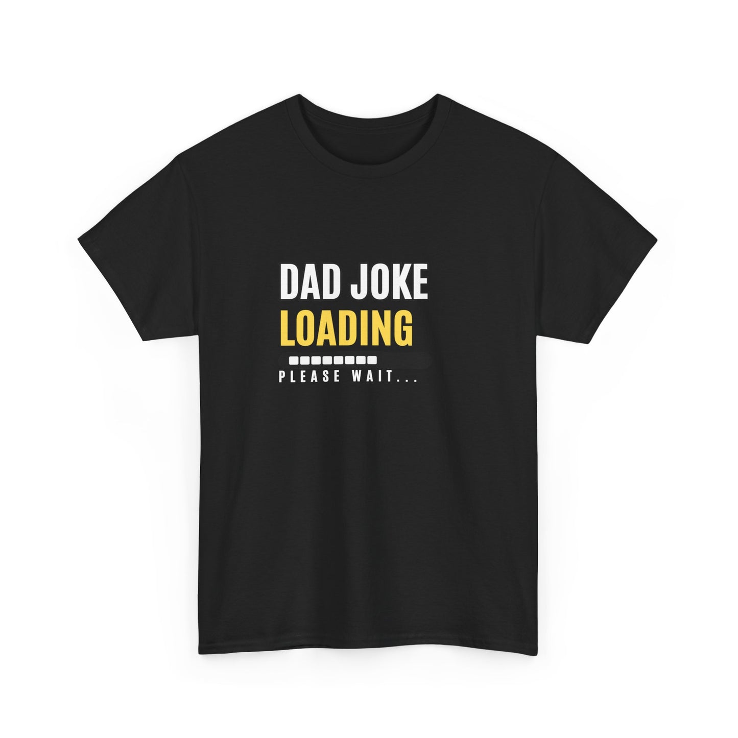 Unisex Heavy Cotton design (Dad Joke Loading) T-shirt