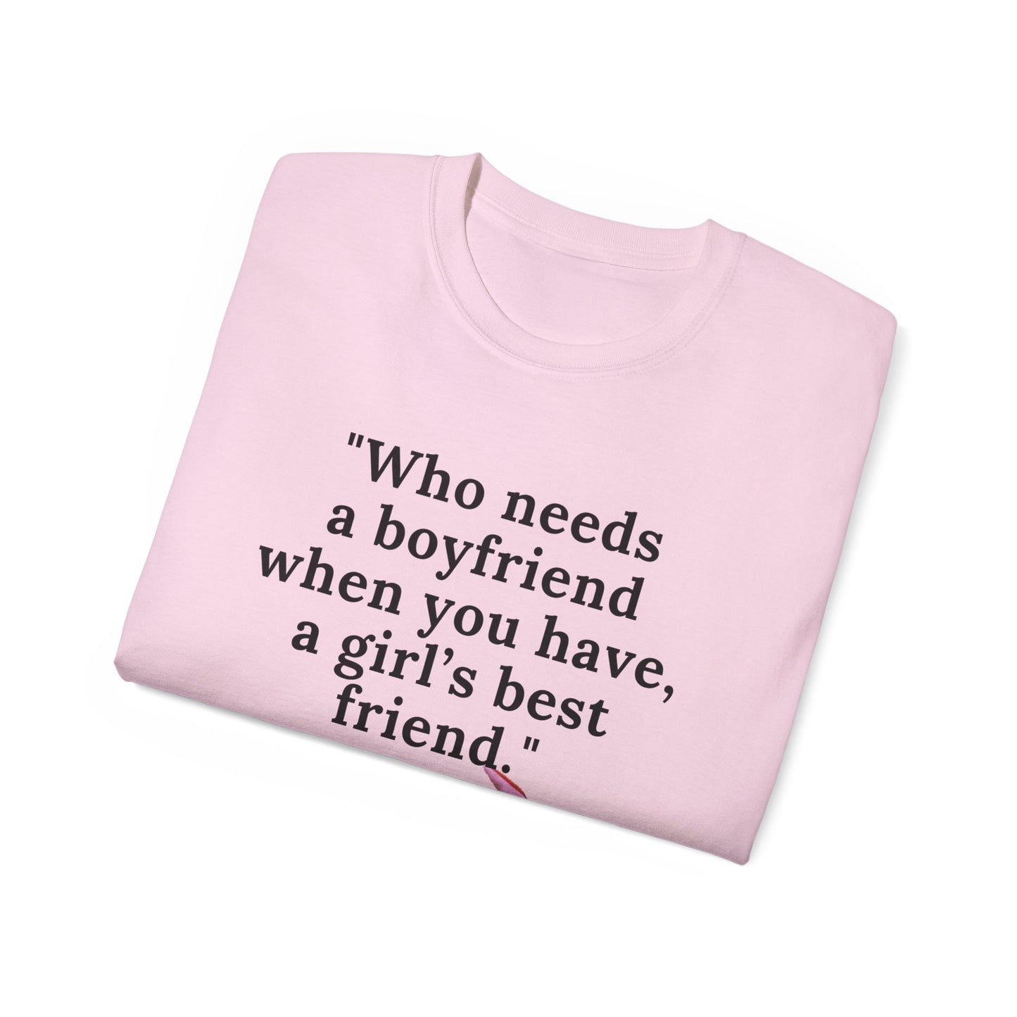 Unisex Ultra Cotton design (Girl's Best Friend) T-shirt