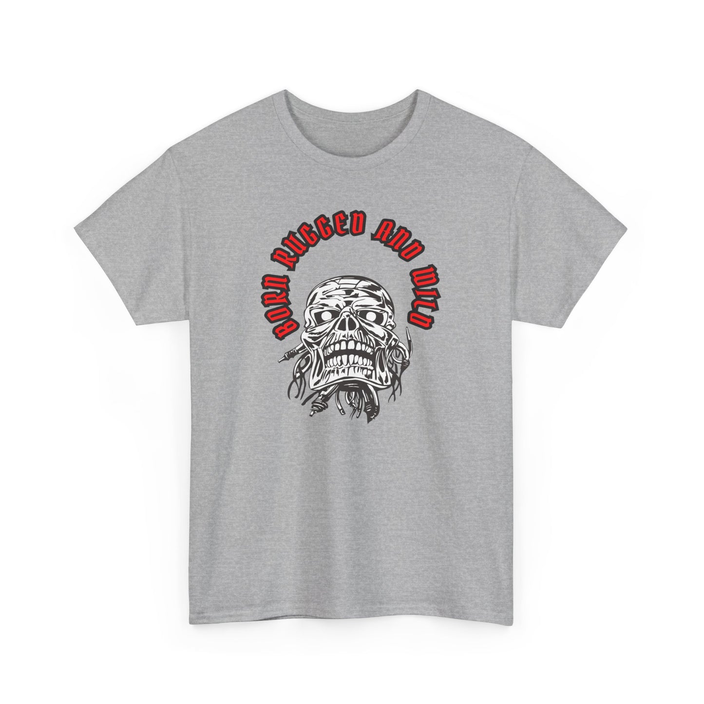 Unisex Heavy Cotton design (Born Rugged and Wild) T-shirt