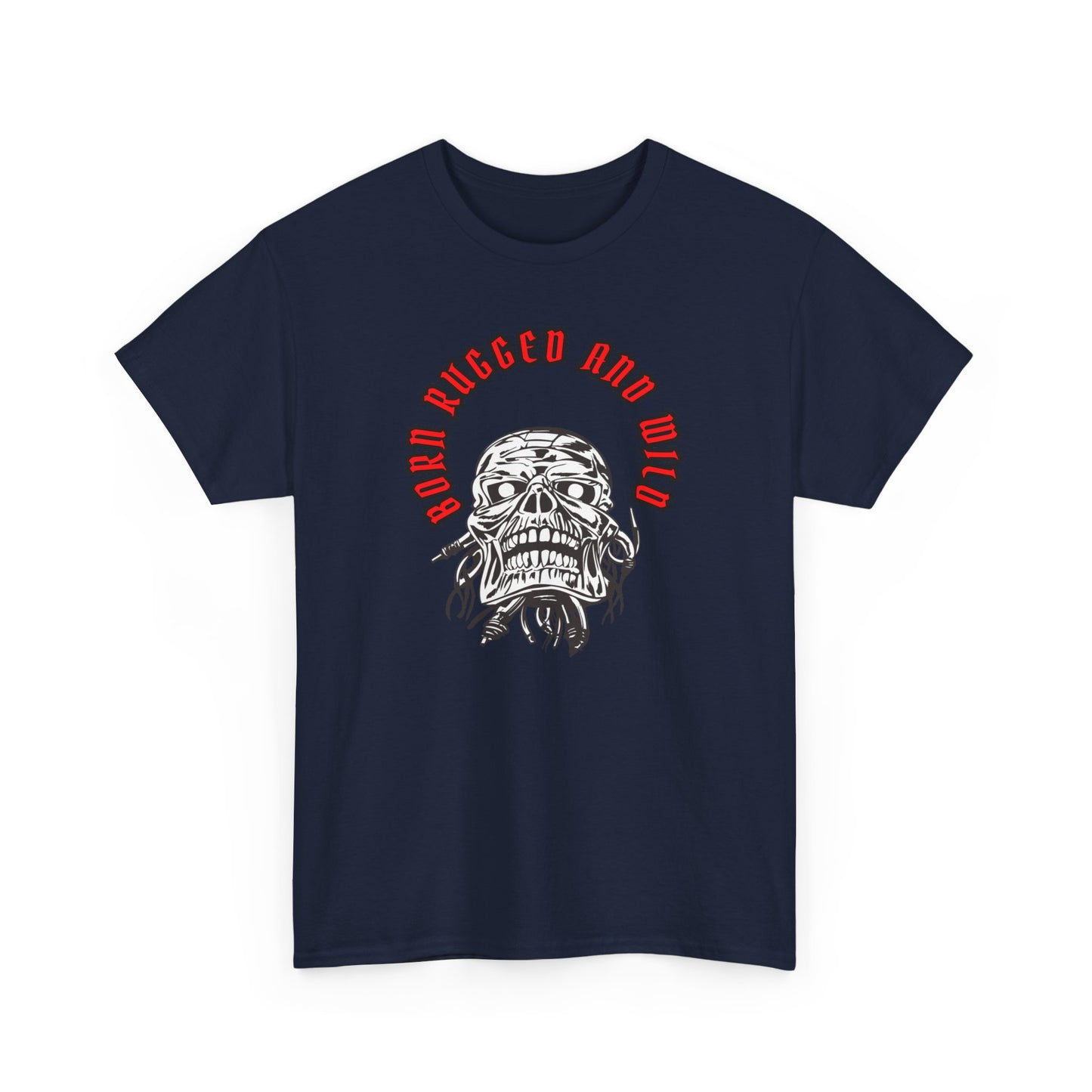 Unisex Heavy Cotton design (Born Rugged and Wild) T-shirt