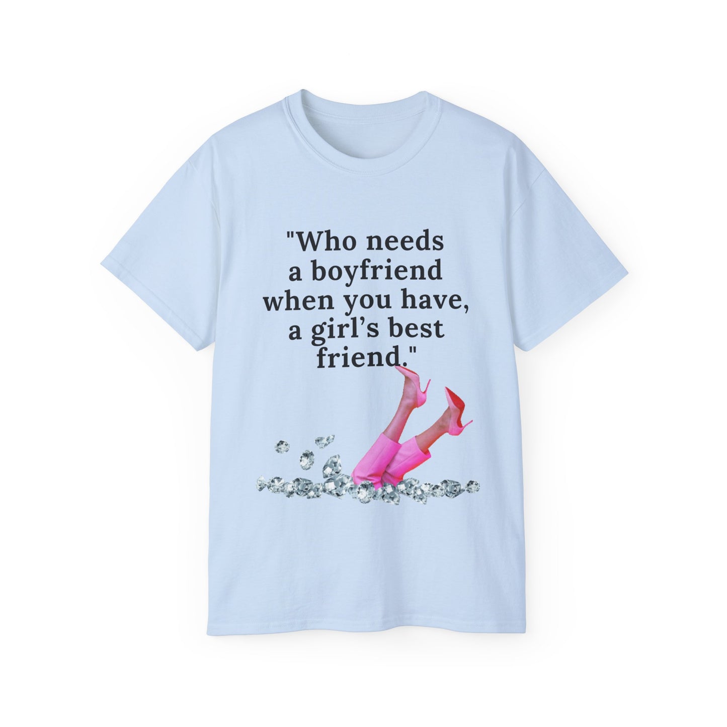 Unisex Ultra Cotton design (Girl's Best Friend) T-shirt