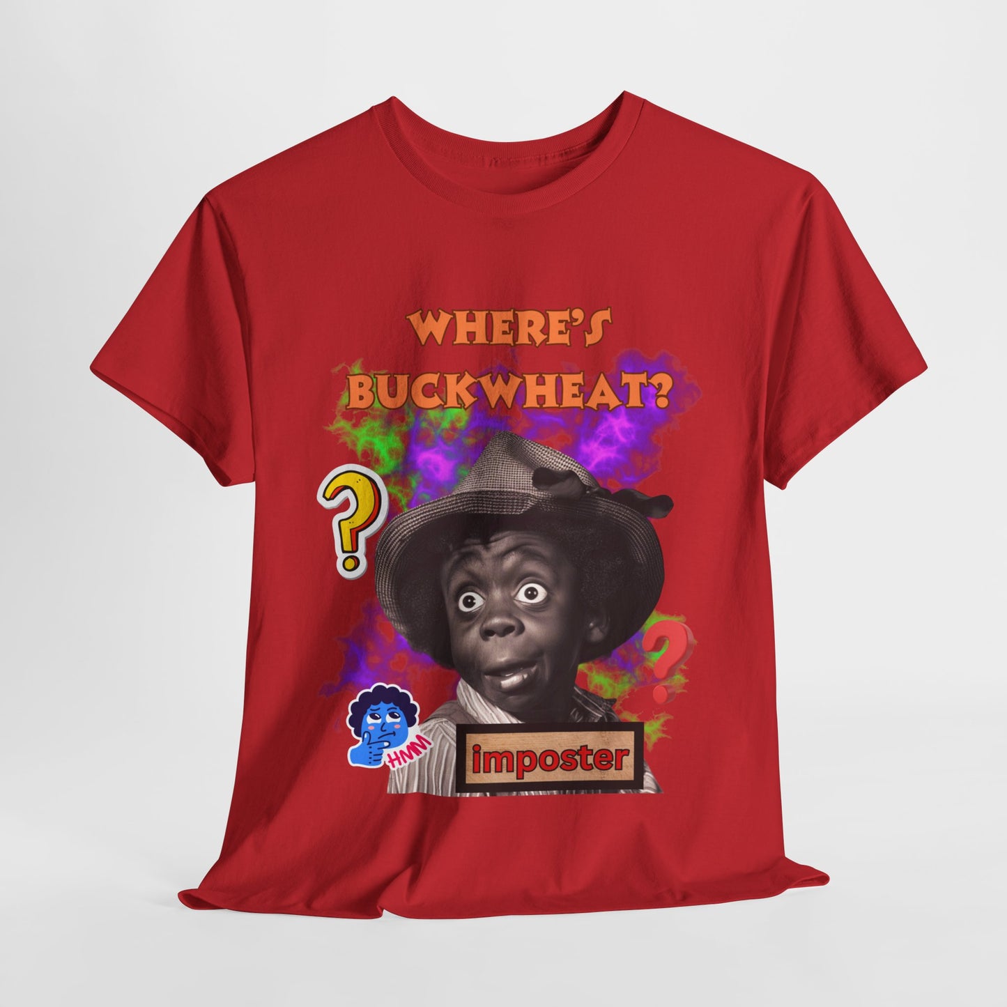 Unisex Heavy Cotton Graphic design (Where's Buckwheat) T-shirt