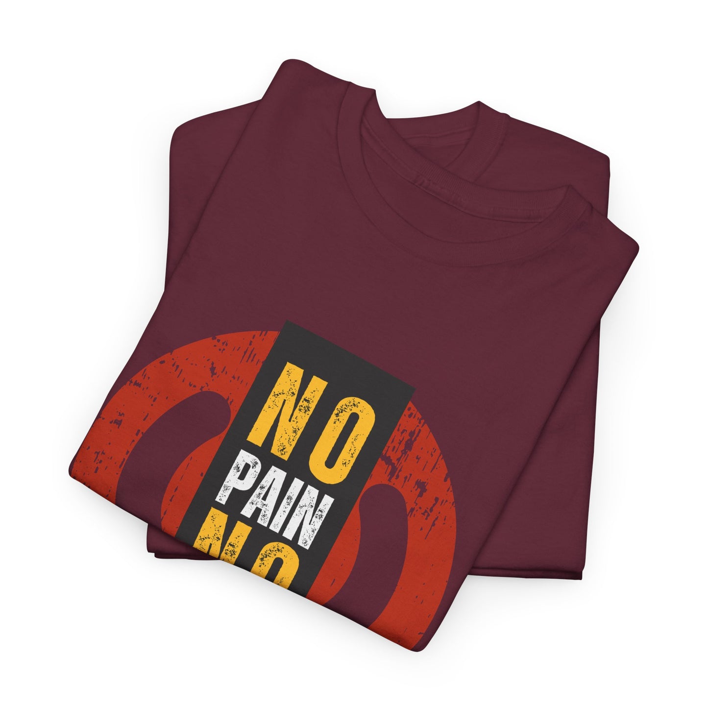 Unisex Heavy Cotton Graphic design (No Pain No Gain) T-shirt