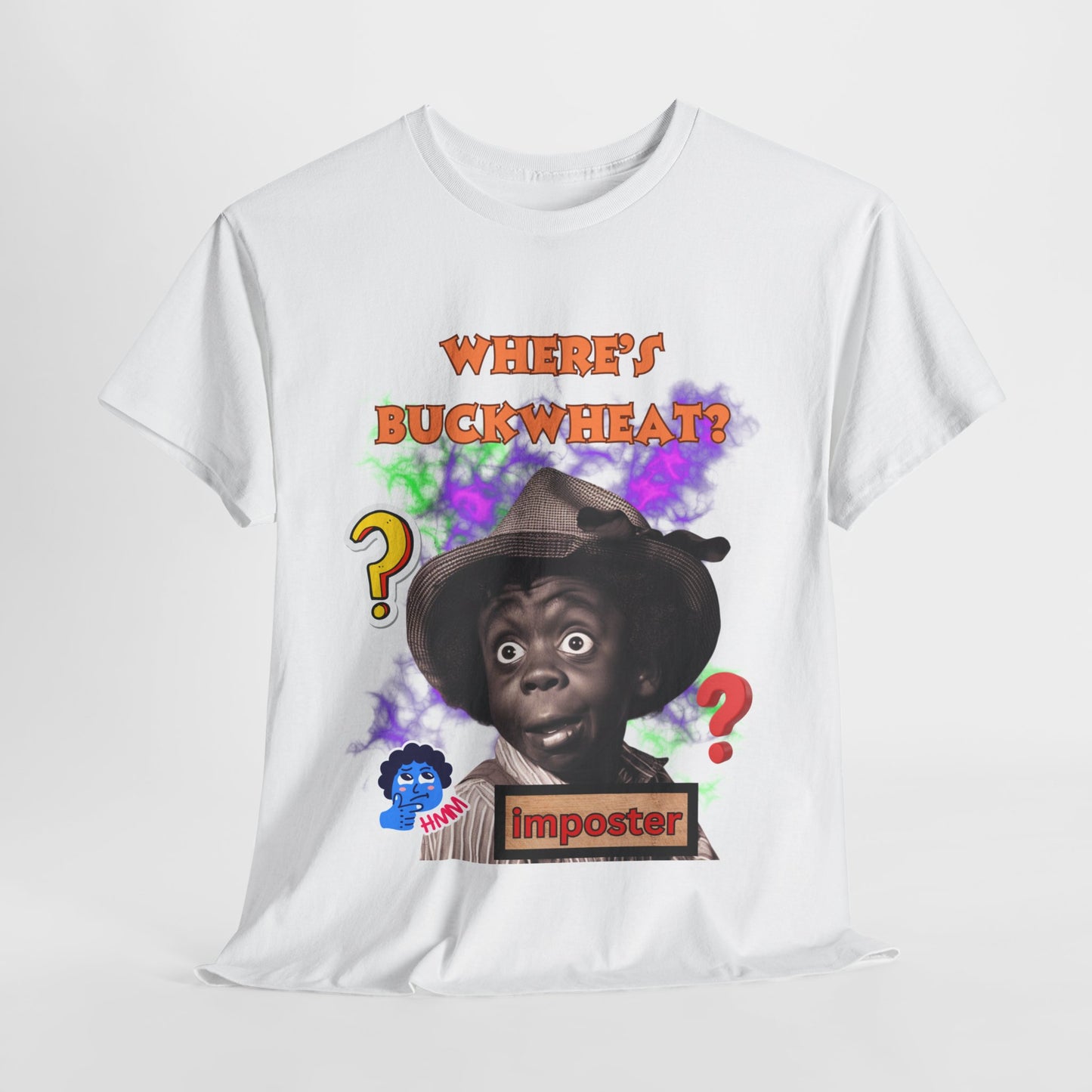 Unisex Heavy Cotton Graphic design (Where's Buckwheat) T-shirt