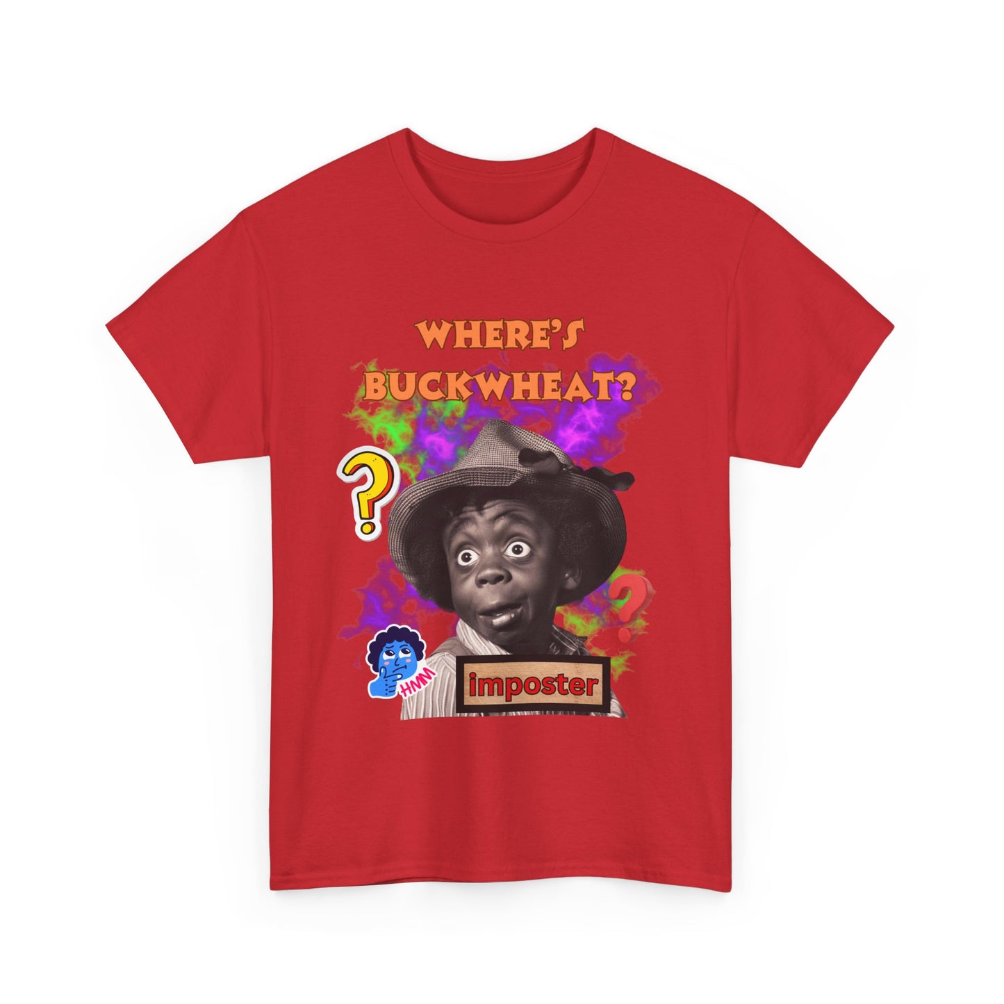 Unisex Heavy Cotton Graphic design (Where's Buckwheat) T-shirt