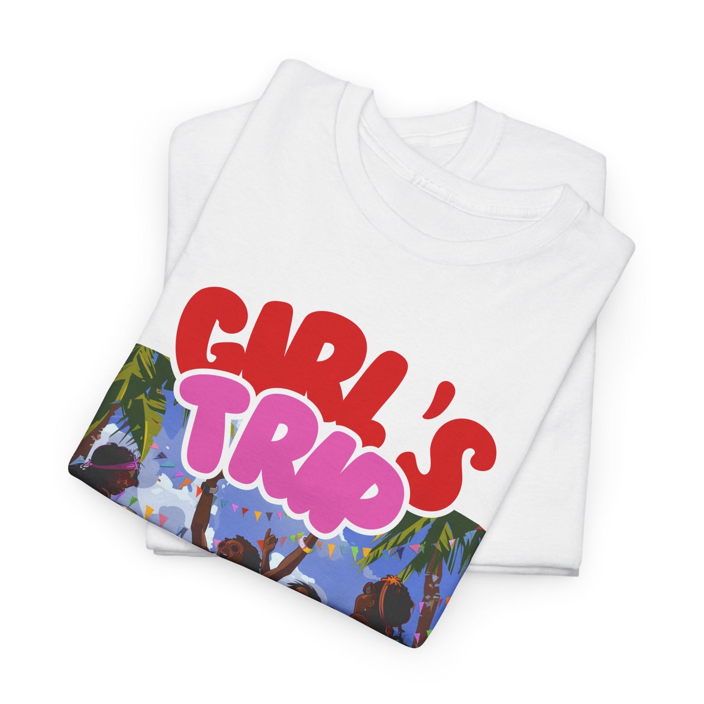 Unisex Heavy Cotton Graphic design (Girl's Trip) T-shirt