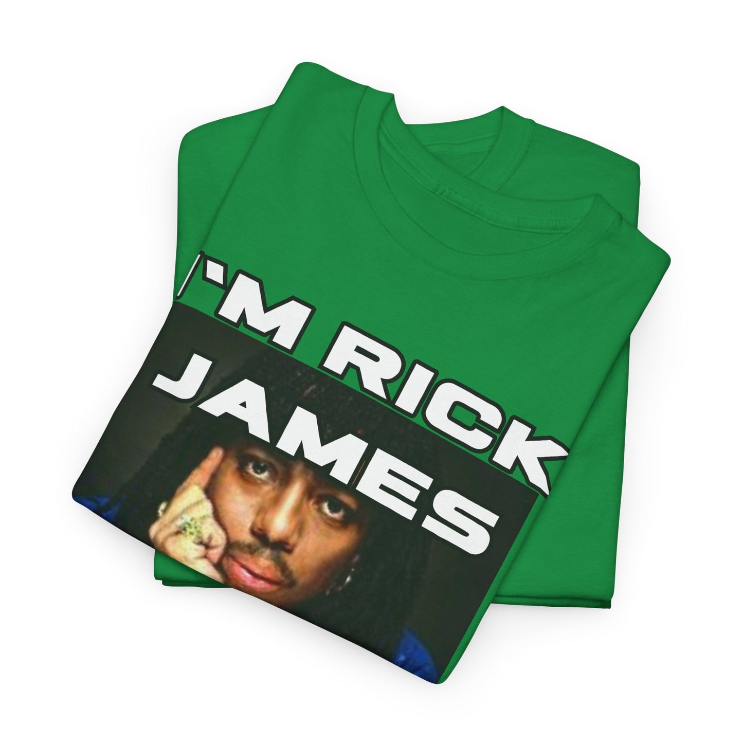 Unisex Heavy Cotton Graphic design (I'm Rick James B#tch) T-shirt