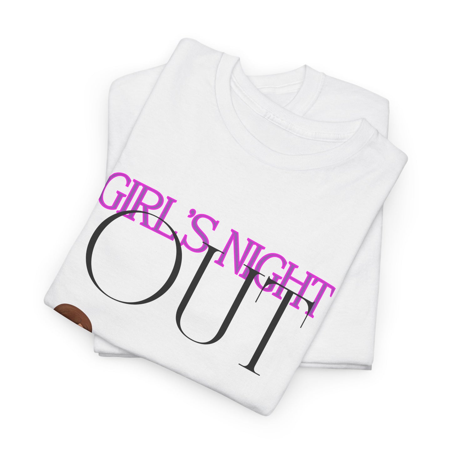 Unisex Heavy Cotton Graphic design (Girl's Night Out) T-shirt