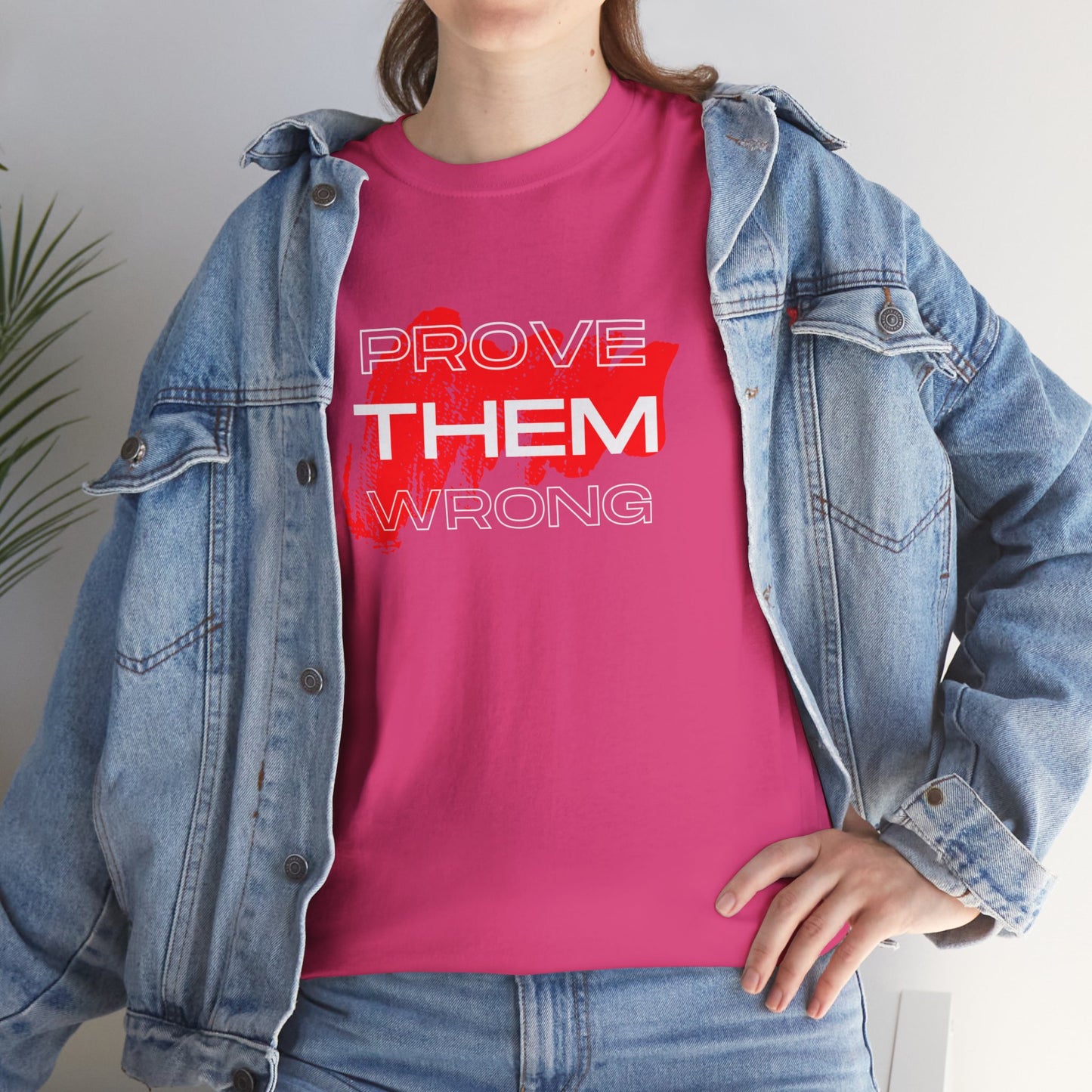 Unisex Heavy Cotton Graphic Design (Prove Them Wrong) T-shirt