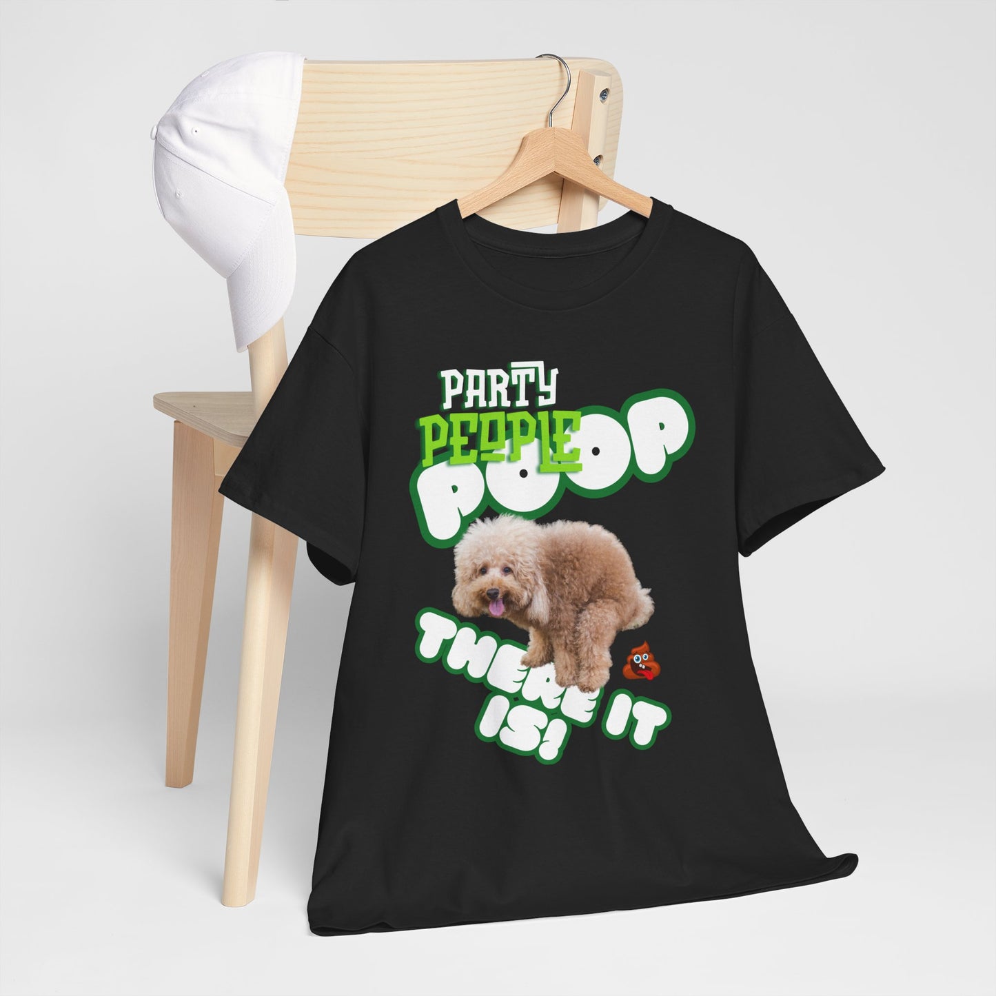 Unisex Heavy Cotton Graphic design (Poop There it is!) T-shirt