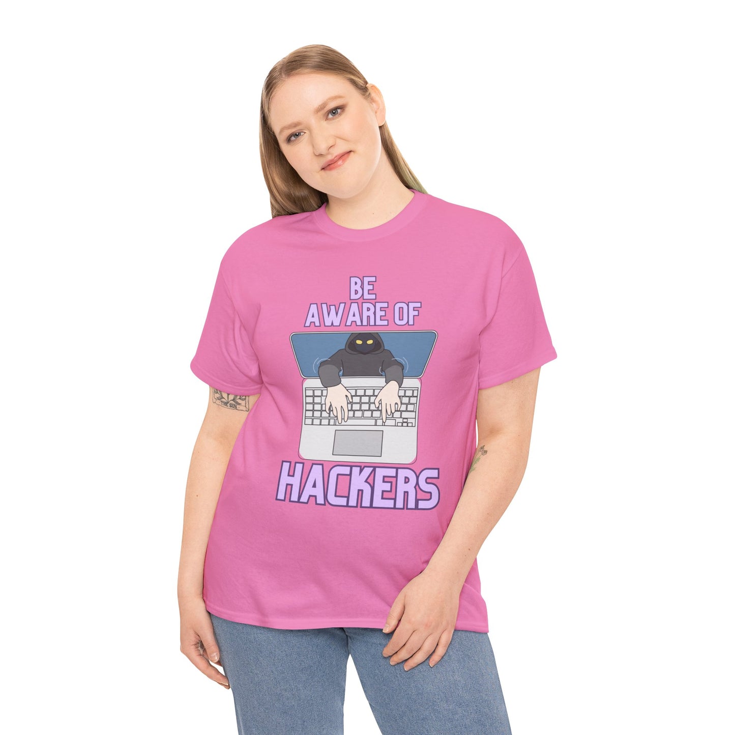 Unisex Heavy Cotton Graphic design (Be Aware Of Hackers) T-shirt