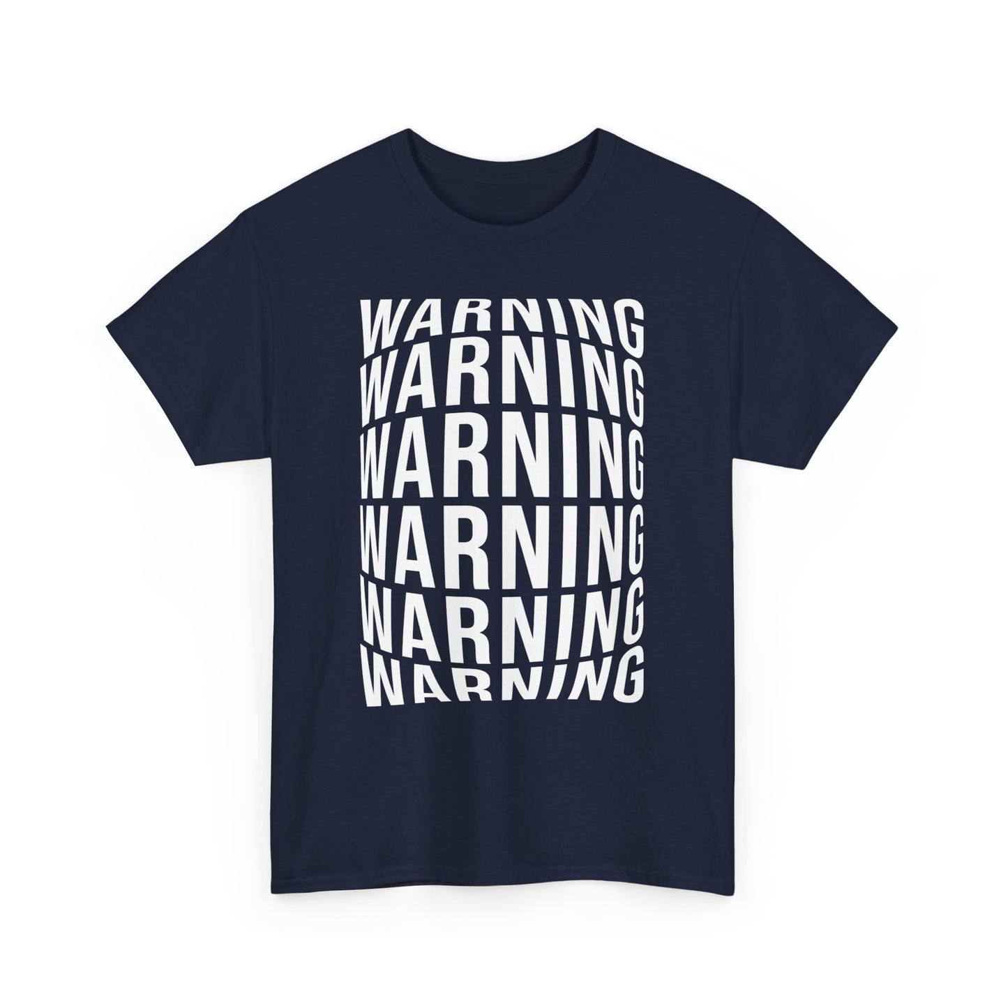 Unisex Heavy Cotton Graphic Design (Warning) T-shirt