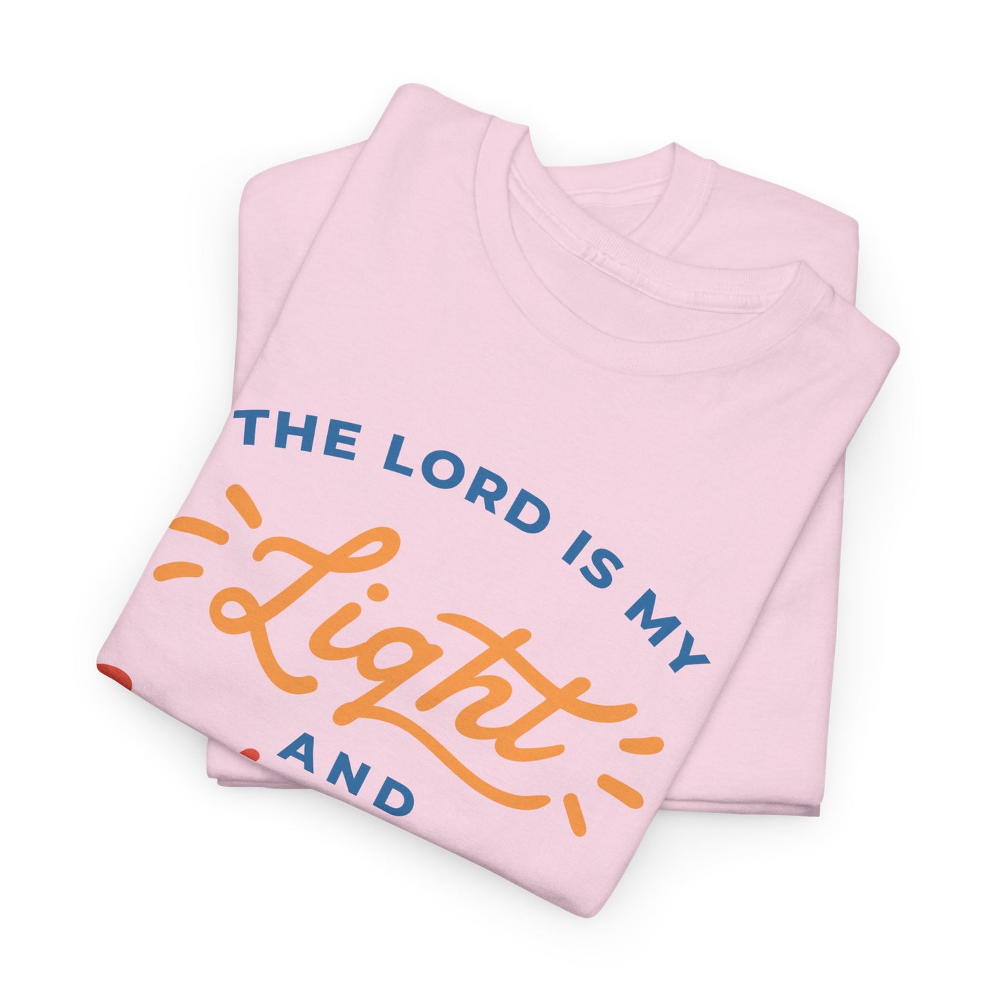 Unisex Heavy Cotton Graphic design (My Lord is my Light and Salvation) T-shirt