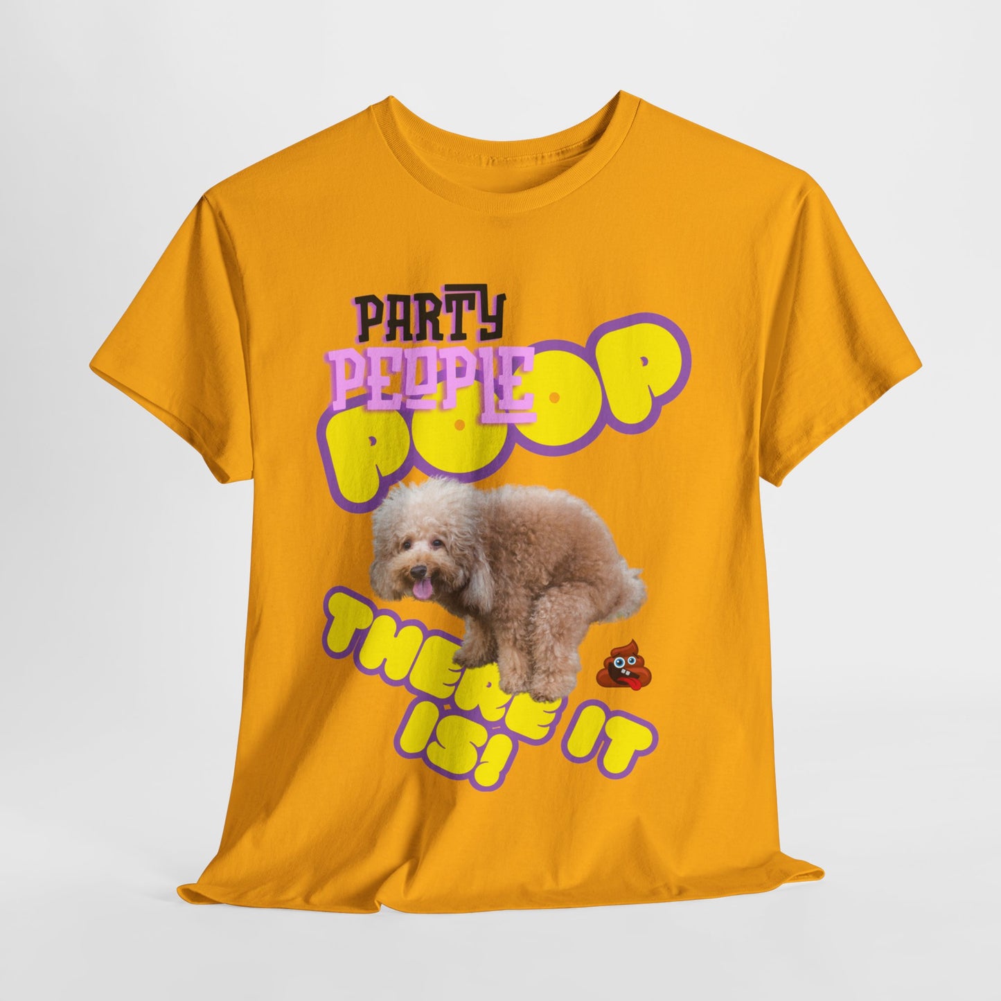 Unisex Heavy Cotton Graphic design (Poop There it is!) T-shirt