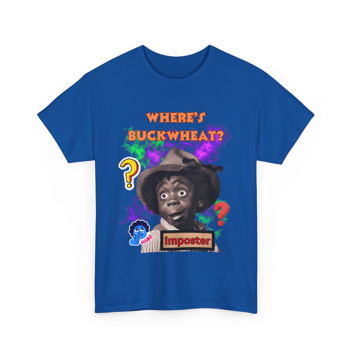 Unisex Heavy Cotton Graphic design (Where's Buckwheat) T-shirt