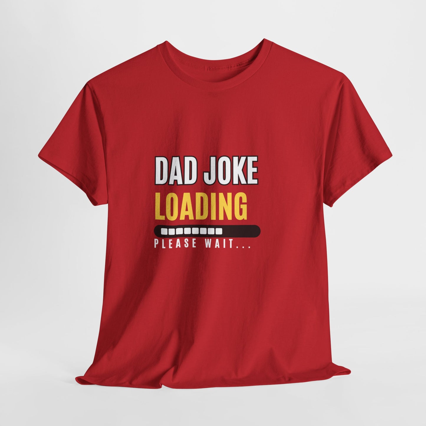 Unisex Heavy Cotton design (Dad Joke Loading) T-shirt
