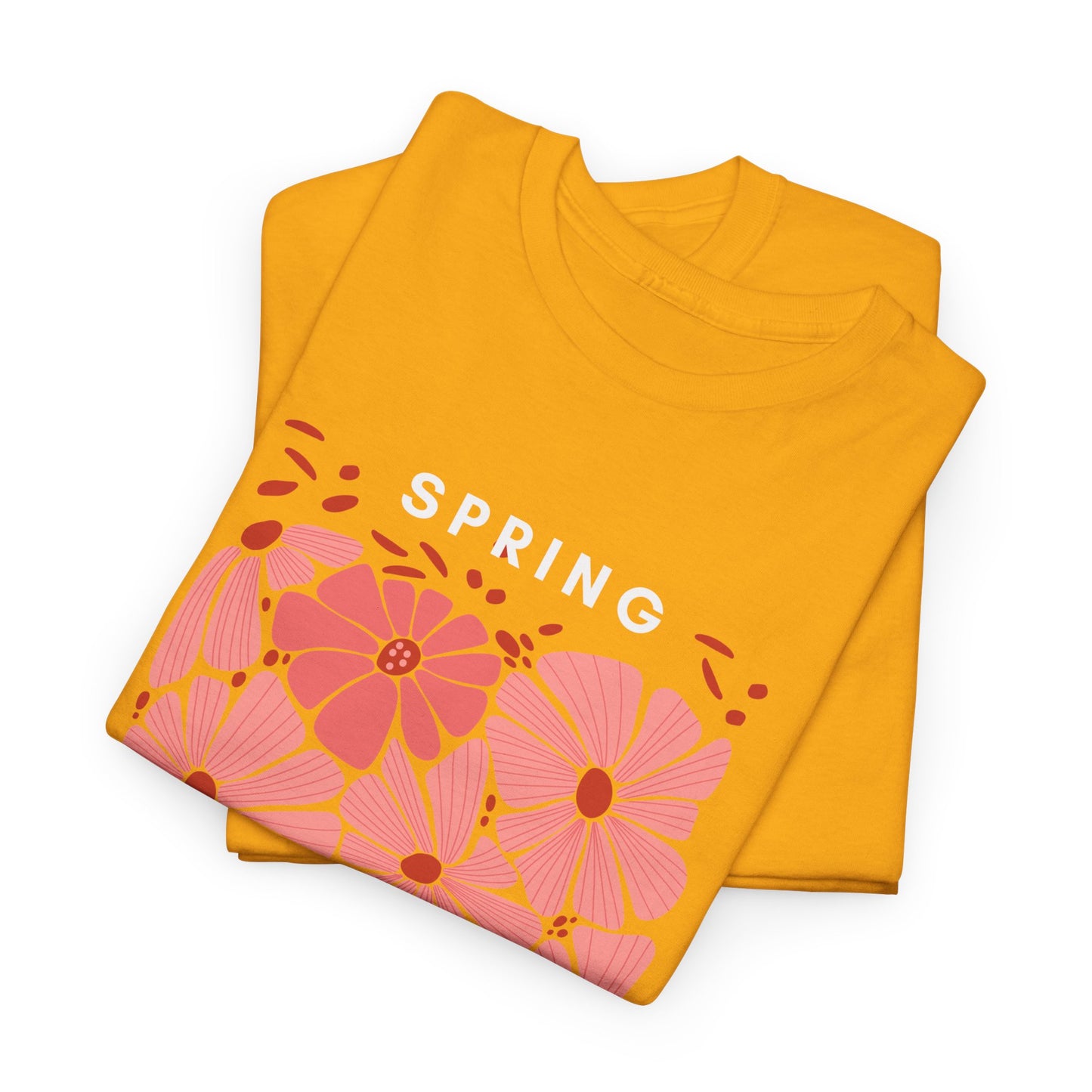 Unisex Heavy Cotton Graphic Design (Spring Time is Here) T-shirt