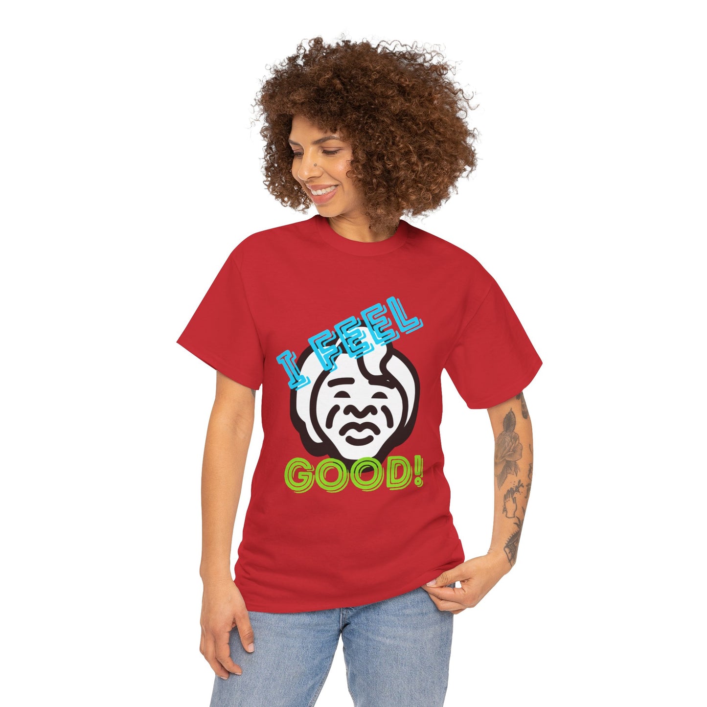 Unisex Heavy Cotton Graphic design (I Feel Good!) T-shirt