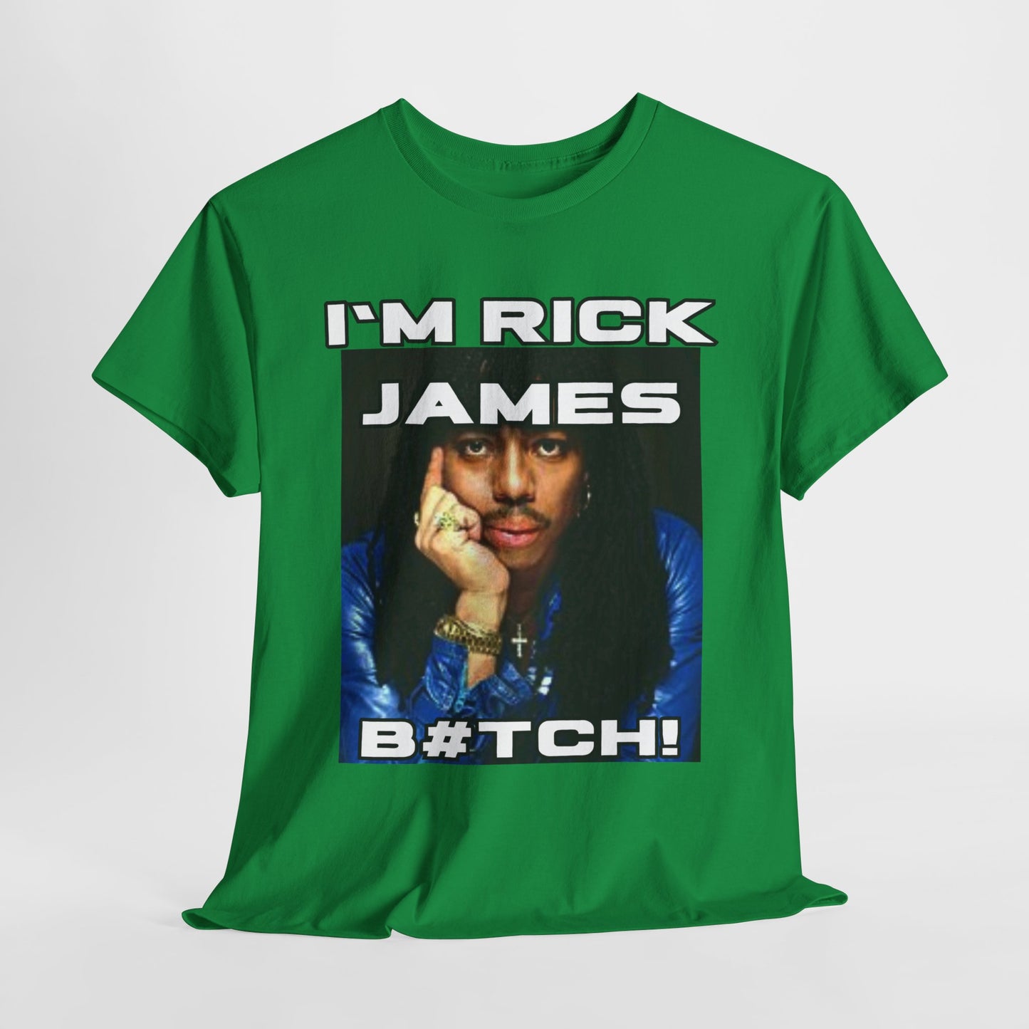 Unisex Heavy Cotton Graphic design (I'm Rick James B#tch) T-shirt