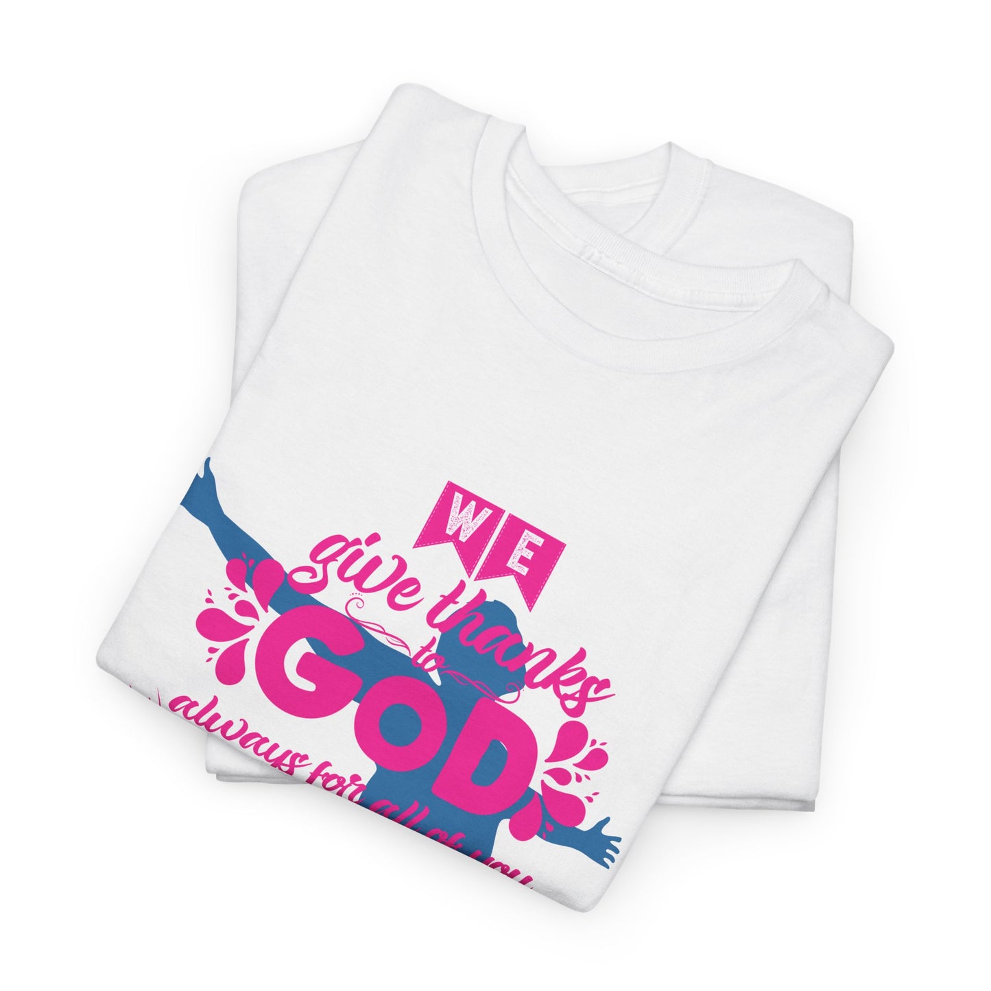 Unisex Heavy Cotton Graphic design (Through God) T-shirts